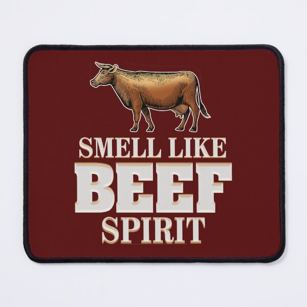 Item preview, Smell like Beef Spirit designed and sold by MEWSnSWAG.
