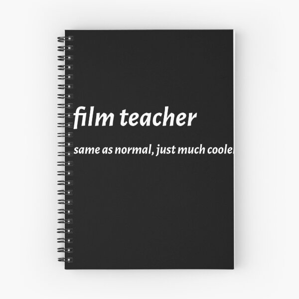 Item preview, Film  teacher-Same as normal, just much cooler designed and sold by FirstTimeTees.