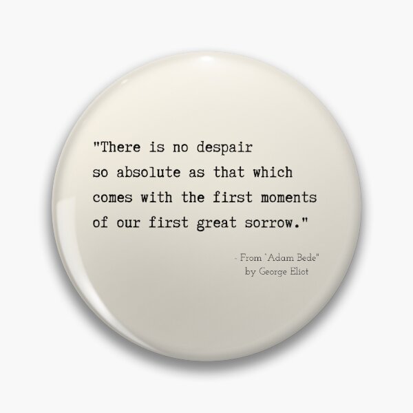 Item preview, A Quote about Despair from “Adam Bede" by George Eliot designed and sold by Poemit.