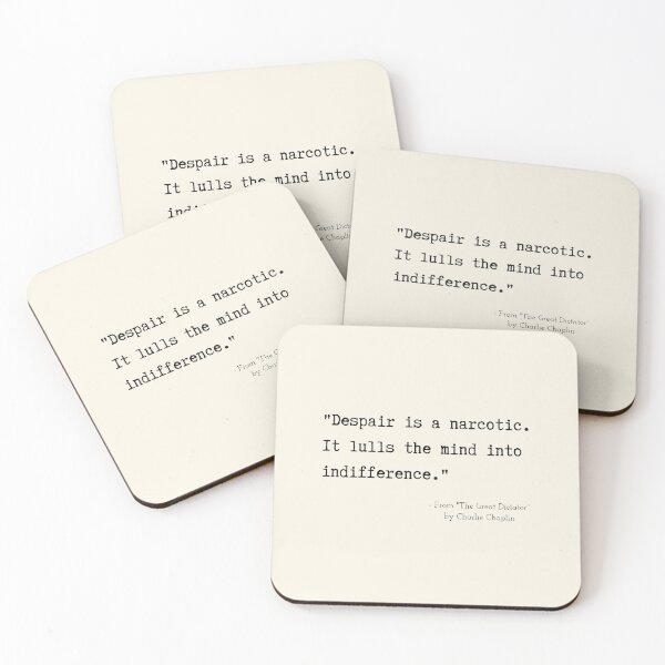 Item preview, A Quote about Despair from "The Great Dictator" by Charlie Chaplin designed and sold by Poemit.