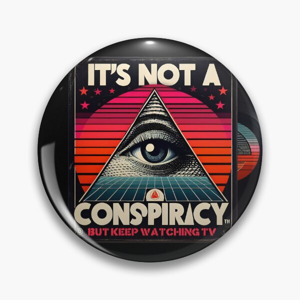 Item preview, It's Not A Conspiracy, But Keep Watching TV designed and sold by Takin-Thepiss.