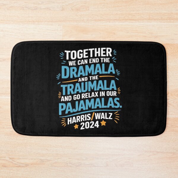 Item preview, Together We Can End the Dramala and the Traumala Harris Walz 2024 Political Design designed and sold by NexaArts.