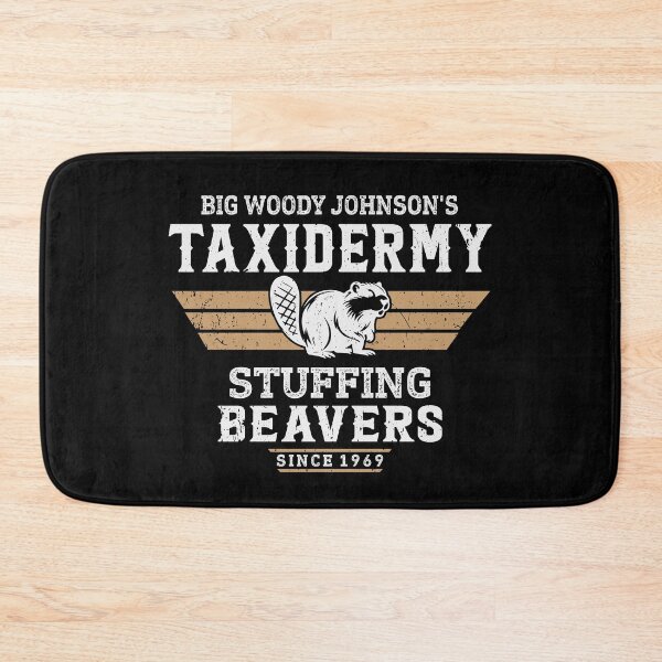 Item preview, Big Woody Johnson's Taxidermy Stuffing Beavers designed and sold by tmerchtrends.