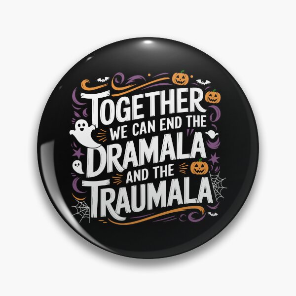 Item preview, Together We Can End the Dramala and the Traumala  Harris Walz 2024 halloween Political Design designed and sold by NexaArts.