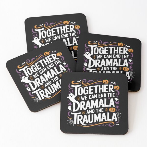 Item preview, Together We Can End the Dramala and the Traumala  Harris Walz 2024 halloween Political Design designed and sold by NexaArts.