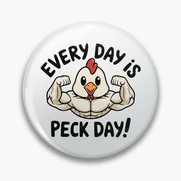 Item preview, Every Day Is Peck day! Cute Chicken Gym Pun designed and sold by PMCreative.