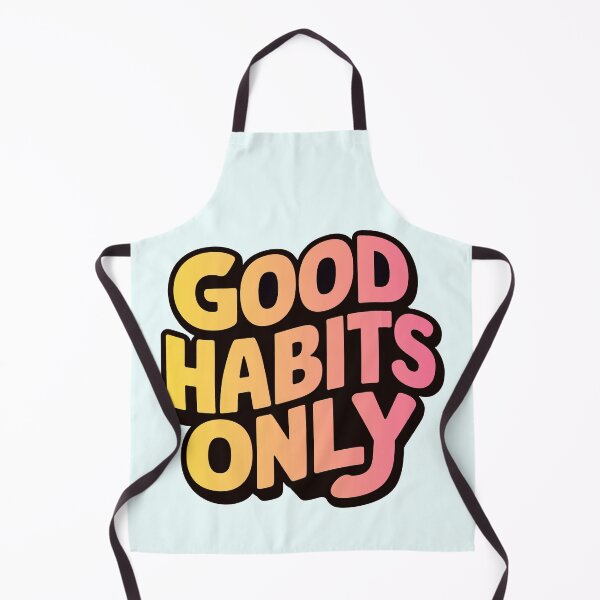 Item preview, Good Habits Only - Positive Quote, Inspirational Message, Motivational Saying designed and sold by RainCitySticker.