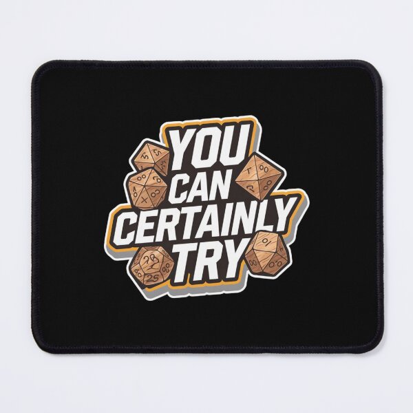 Item preview, DND You Can Certainly Try designed and sold by Redgiant87x.