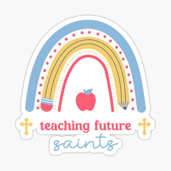 Item preview, Teaching Future Saints designed and sold by angelicodesign.