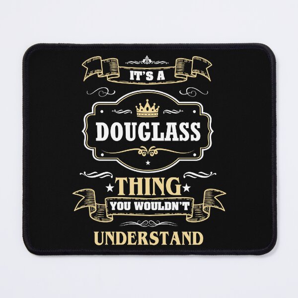 Item preview, It Is A Douglass Thing You Wouldn't Understand Douglass Name Shirt designed and sold by Zanden-zo.