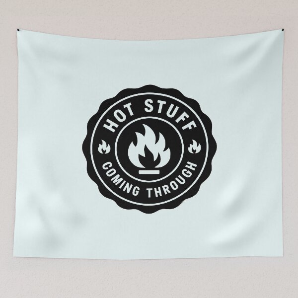 Item preview, Hot Stuff Coming Through - Funny Fire Design, Flame Icon, Heat Warning designed and sold by RainCitySticker.