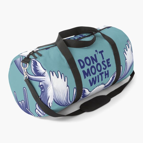 Item preview, Don't Moose With Alaska designed and sold by HowToCanadian.