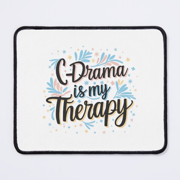 Item preview, C-Drama Is My Therapy designed and sold by RetroPrints.