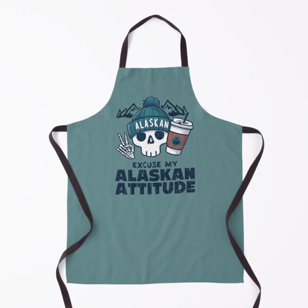 Item preview, Excuse My Alaskan Attitude designed and sold by HowToCanadian.