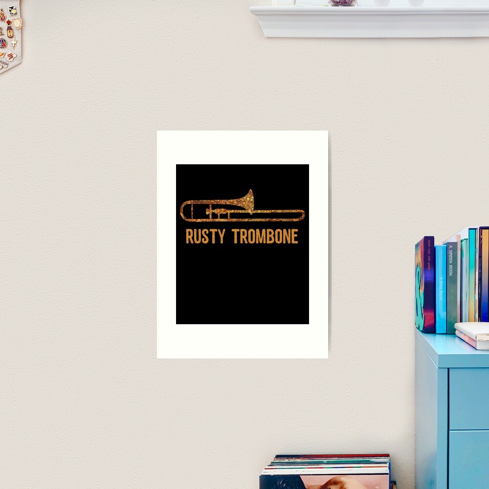 Rusty Trombone | Art Print