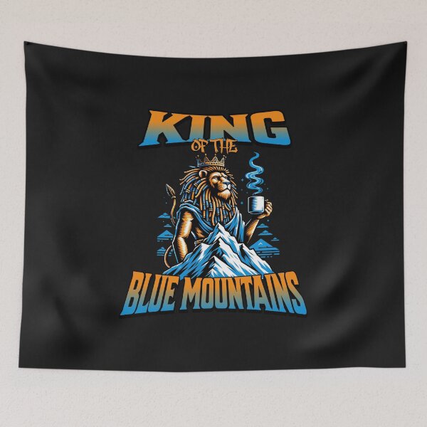 Item preview, King of The Blue Mountains designed and sold by SavvyEarth.
