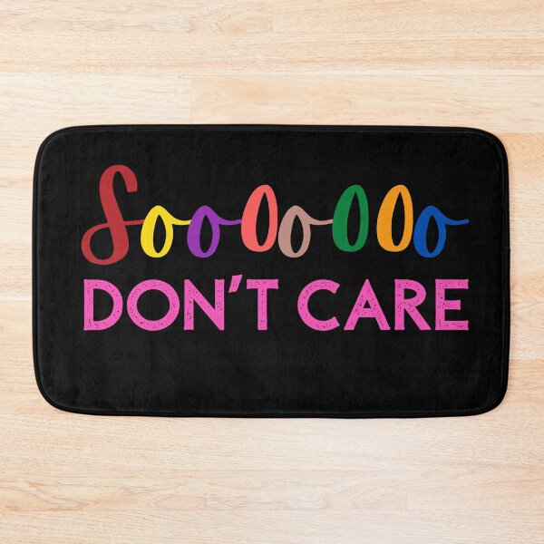 Item preview, Soooooo DON'T CARE designed and sold by Nancyanna.