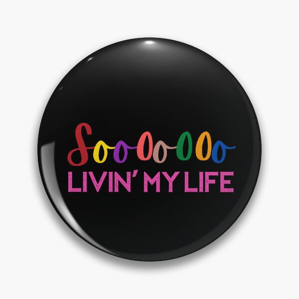 Item preview, Soooooo LIVIN' MY LIFE designed and sold by Nancyanna.
