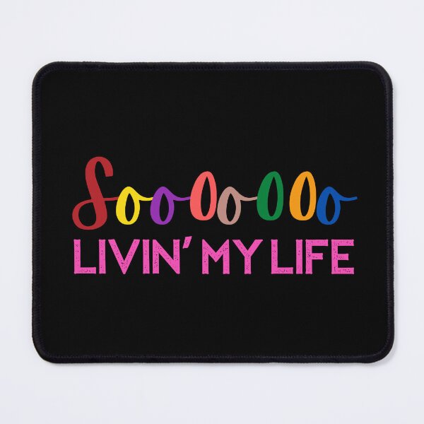 Item preview, Soooooo LIVIN' MY LIFE designed and sold by Nancyanna.