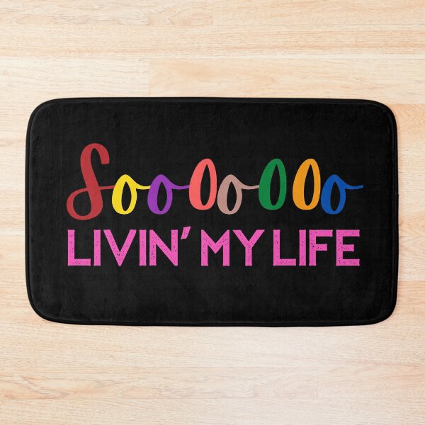 Item preview, Soooooo LIVIN' MY LIFE designed and sold by Nancyanna.