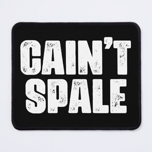 Item preview, Cain't Spale (white) designed and sold by muskitt.