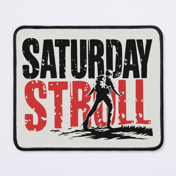 Item preview, Saturday Stroll – Bold Hiking and Adventure designed and sold by PragmaticP.