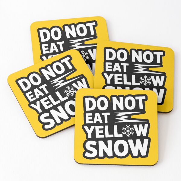 Item preview, Do Not Eat Yellow Snow Warning designed and sold by MonkiFlipp.