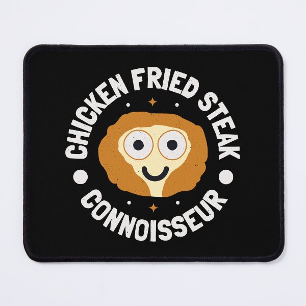 Item preview, Chicken Fried Steak Connoisseur - Chicken Fried Steak designed and sold by TomThornton.