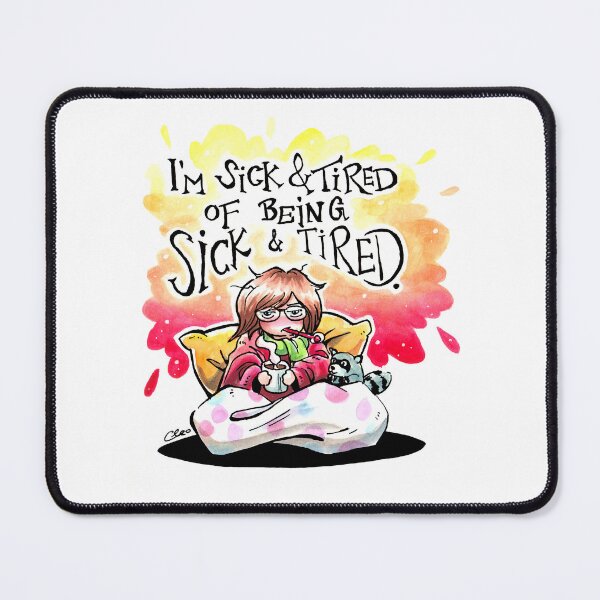 Item preview, I'm sick and tired of being sick and tired designed and sold by Cleo-San.