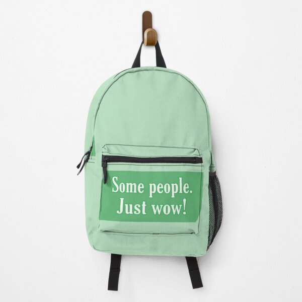 Item preview, SOME PEOPLE, JUST WOW! designed and sold by Salisha Wheeler.
