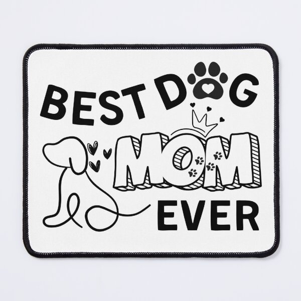 Item preview, Best dog mom ever designed and sold by mysummerland.