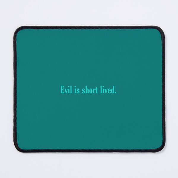 Item preview, EVIL IS SHORT LIVED designed and sold by Salisha Wheeler.
