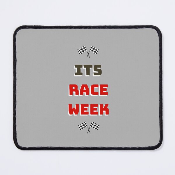 Item preview, It's race week designed and sold by ClanRaeDesign.