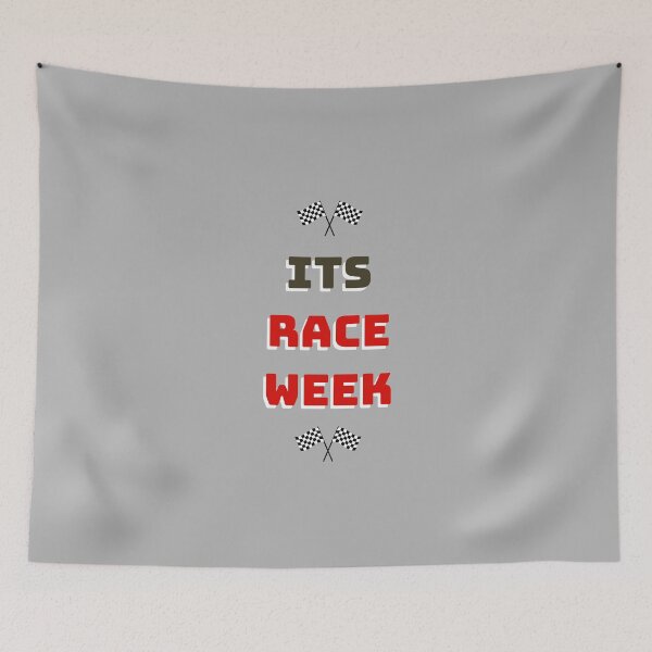 Item preview, It's race week designed and sold by ClanRaeDesign.