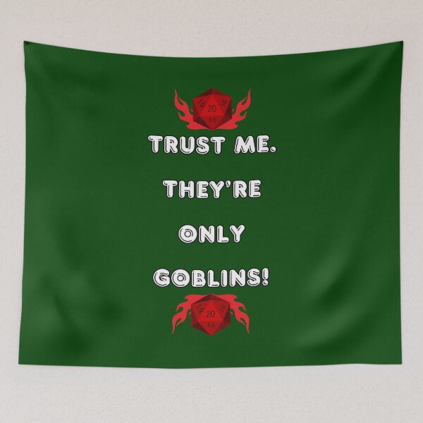Item preview, TRUST ME. THEY'RE ONLY GOBLINS designed and sold by Ferndragons.
