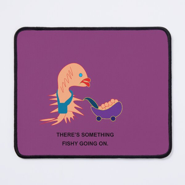 Item preview, There's something fishy going on designed and sold by shrewdmovenet.