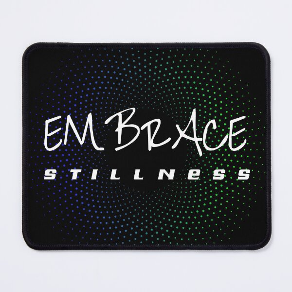 Item preview, Embrace Stillness. Wh designed and sold by vjtov6.