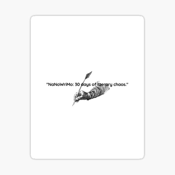Item preview, Funny NaNoWriMo Print designed and sold by WritingPhase.
