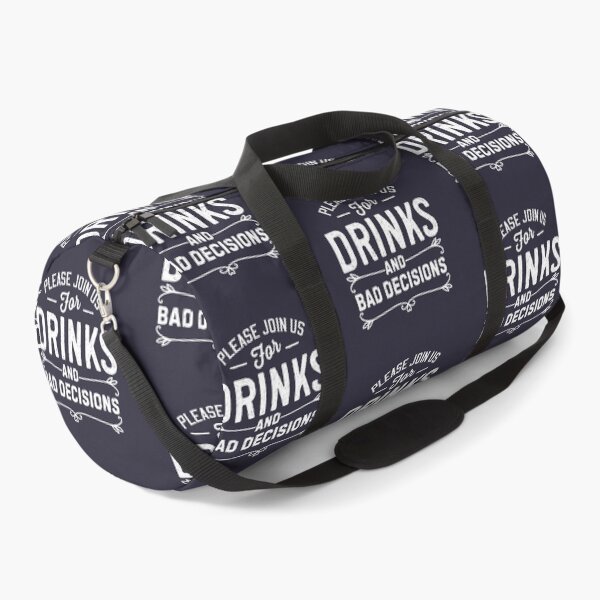 Item preview, Join Us For Drinks And Bad Decisions Drinking Sarcastic T-Shirt designed and sold by SunfullyYours.