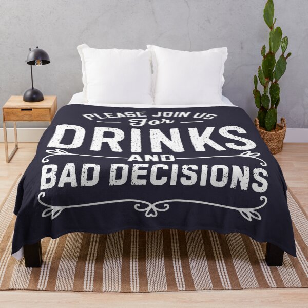 Item preview, Join Us For Drinks And Bad Decisions Drinking Sarcastic T-Shirt designed and sold by SunfullyYours.