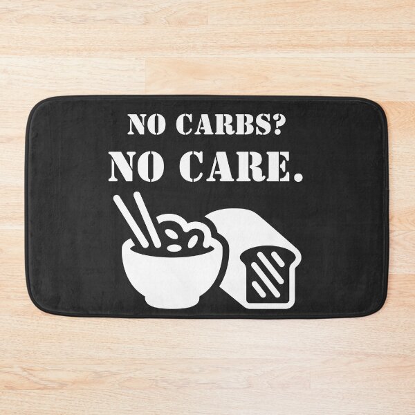 Item preview, No Carbs? No Care. Carbs Lovers, Food Lovers, Funny  designed and sold by Anniko Art Studio.