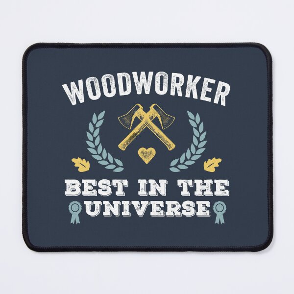 Item preview, Funny Woodworker Best in the Universe Carpenter designed and sold by wingstar.