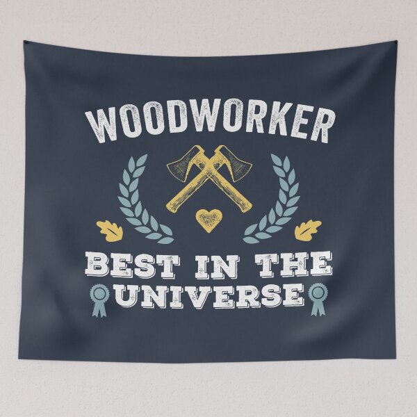Item preview, Funny Woodworker Best in the Universe Carpenter designed and sold by wingstar.