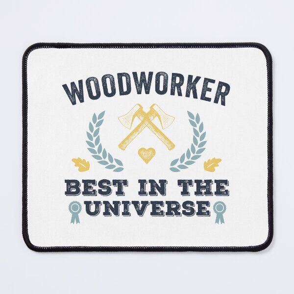 Item preview, Funny Woodworker Best in the Universe Carpenter designed and sold by wingstar.