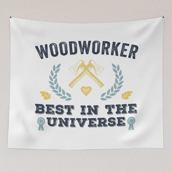 Item preview, Funny Woodworker Best in the Universe Carpenter designed and sold by wingstar.