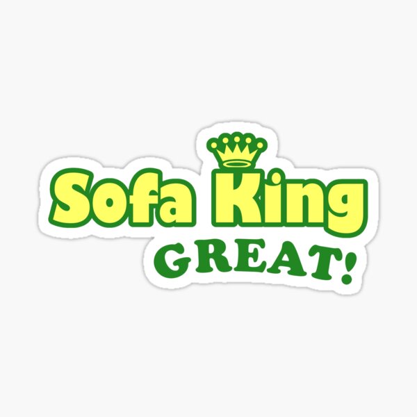 Artikel-Vorschau von Sofa King Great, designt und verkauft von flippinsg.