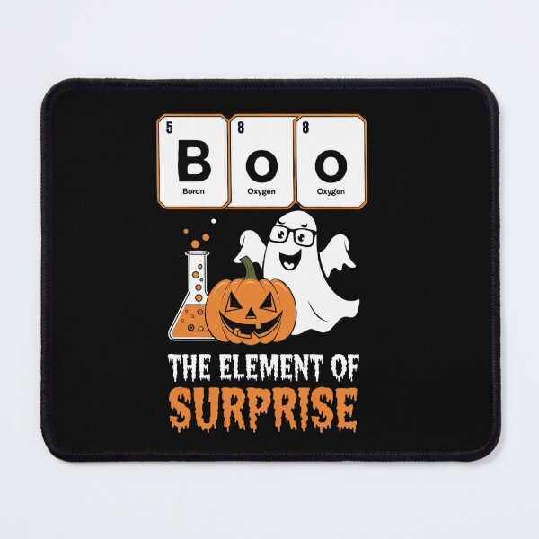 Item preview, Chemistry Boo The Element Of Surprise Cute Chemist Halloween designed and sold by ArtFromBeyond.