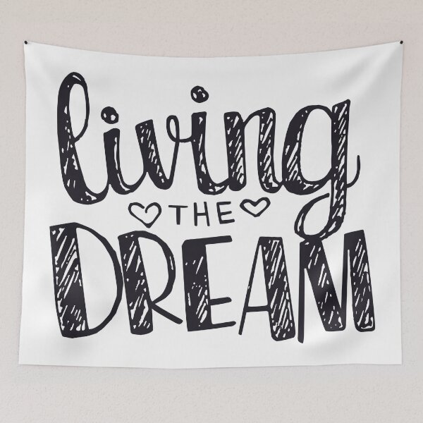Item preview, Living the Dream designed and sold by ShaynaDee.