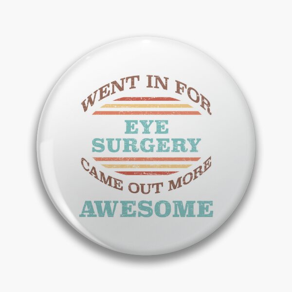 Item preview, Eye Surgery Recovery Humor designed and sold by thepixelgarden.