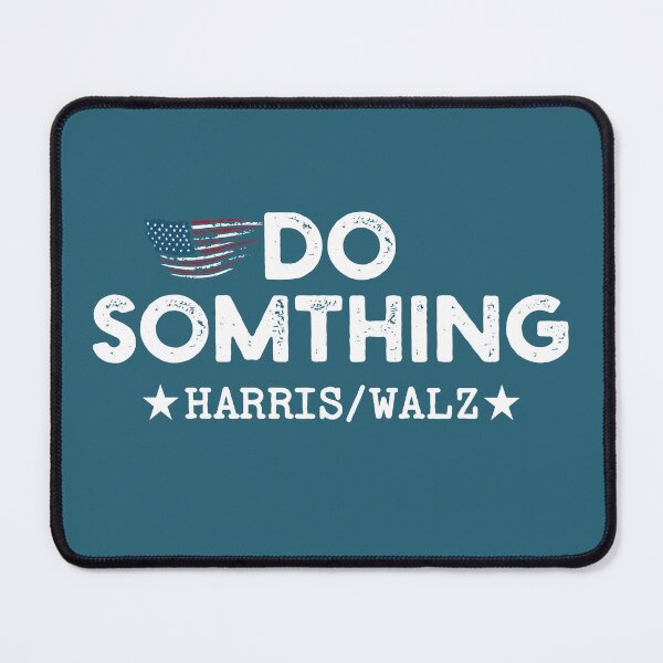 Item preview, Do Something Harris Walz 2024 Election  designed and sold by NosandEdgy.